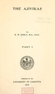 Cover of: The Ajivikas. by Beni Madhab Barua, Beni Madhab Barua