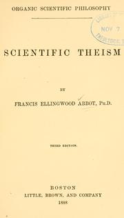 Cover of: Scientific theism. by Francis Ellingwood Abbot