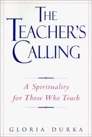 Cover of: The Teacher's Calling by Gloria Durka