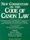 Cover of: New Commentary on the Code of Canon Law