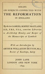 Essays on subjects connected with the reformation in England by Samuel Roffey Maitland