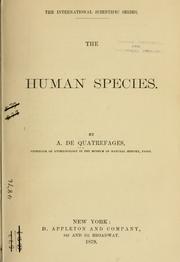 Cover of: The human species by Armand de Quatrefages de Bréau
