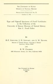 Cover of: Type and figured specimens of fossil vertebrates in the collection of the University of Kansas Museum of Natural History