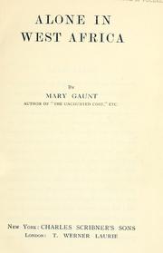 Cover of: Alone in West Africa by Mary Gaunt