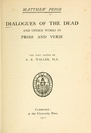 Cover of: Dialogues of the dead: and other works in prose and verse