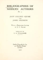 Cover of: John Collings Squire and James Stephens: [a bibliography of their works] with a prefatory letter by J. C. Squire