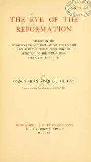 Cover of: The eve of the Reformation by Francis Aidan Gasquet