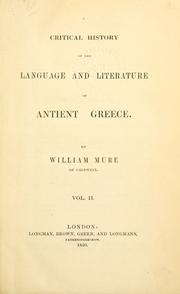 Cover of: critical history of the language and literature of ancient Greece.