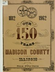 Cover of: Our 150 years, 1812-1962 by James S. Flagg