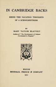 Cover of: In Cambridge backs: being the vacation thoughts of a schoolmistress