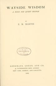 Cover of: Wayside wisdom by E. M. Martin