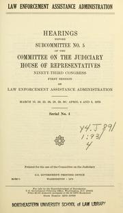 Cover of: Law Enforcement Assistance Administration.: Hearings, Ninety-third Congress, first session ...