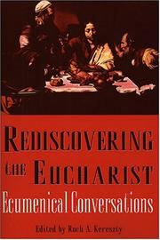 Cover of: Rediscovering the Eucharist: Ecumenical Conversations