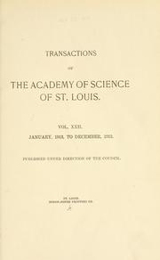 Transactions of the Academy of Science of Saint Louis by Academy of Science of St. Louis.