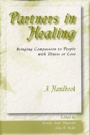 Cover of: Partners in Healing: Bringing Compassion to People With Illness or Loss-A Handbook