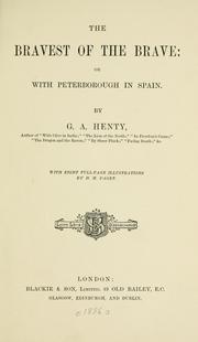 Cover of: The bravest of the brave by G. A. Henty