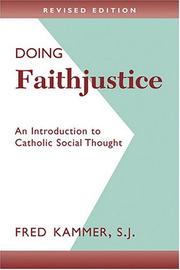 Doing faithjustice by Fred Kammer