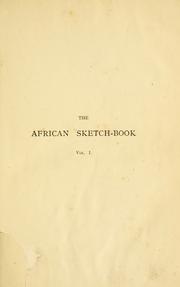 Cover of: The African sketch-book by Reade, Winwood i. e. William Winwood