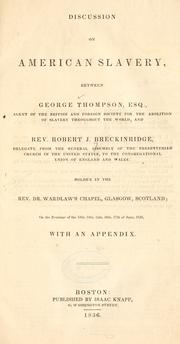 Cover of: Discussion on American slavery by Thompson, George