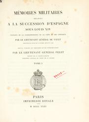 Cover of: M©Øemoires militaires relatifs ©Ła la succession d'Espagne sous Louis XIV by Fran©ʻcois Eug©Łene de Vault
