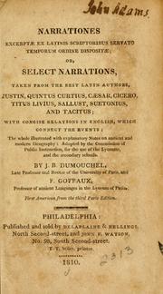 Cover of: Narrationes excerpte ex Latinis scriptoribus servato temporum ordine dispositae, or Select narrations taken from the best Latin authors: Justin, Quintus Curtius, Caesar, Cicero, Titus Livius, Sallust, Suetonius, and Tacitus ...