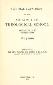 Cover of: General catalogue, 1844-1910 by Meadville Theological School.