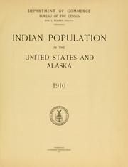 Cover of: Indian population in the United States and Alaska. 1910. by United States. Bureau of the Census