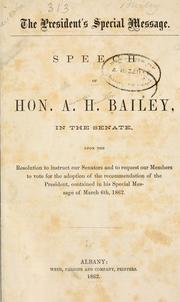 The President's special message by Alexander H. Bailey