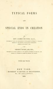 Cover of: Typical forms and special ends in creation by McCosh, James, McCosh, James