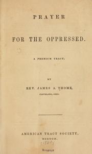 Cover of: Prayer for the oppressed. by Thorne, James A.