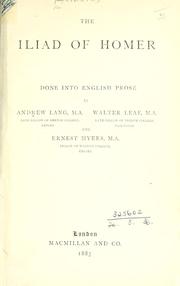 Cover of: The Iliad of Homer, done into English prose by Andrew Lang, Walter Leaf and Ernest Myers. by Όμηρος (Homer)