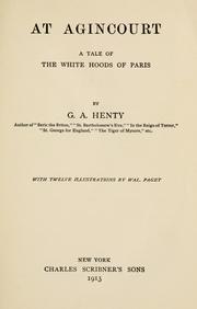 Cover of: At Agincourt: a tale of the White hoods of Paris