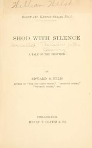 Cover of: Shod with silence by Edward Sylvester Ellis, Edward Sylvester Ellis