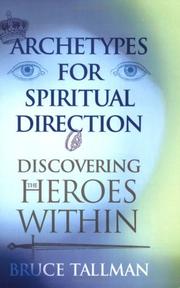 Cover of: Archetypes for spiritual direction: discovering the spiritual heroes within