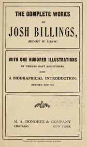 Cover of: The complete works of Josh Billings, (Henry W. Shaw)