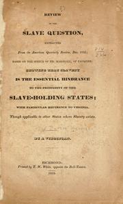 Cover of: Review of the slave question, extracted from the American quarterly review, Dec. 1832 by Jesse Burton] [Harrison