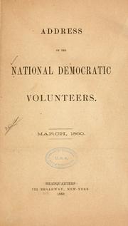 Cover of: Address of the National Democratic volunteers. by National Democratic volunteers, New York