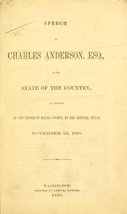 Cover of: Speech of Charles Anderson, esq., on the state of the country by Anderson, Charles