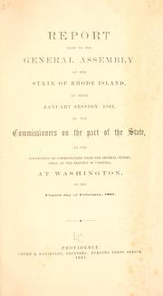 Report made to the General assembly at the state of Rhode Islands, at their January session, 1861 by Rhode Island. Commissioners to the Peace conference at Washington, February, 1861