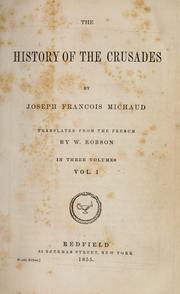 Cover of: The history of the crusades by Joseph François Michaud