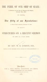 Cover of: The peril of our ship of state: a sermon on the day of fasting and prayer, January 4th, 1861 ...
