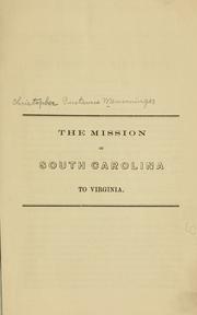 Cover of: The mission of South Carolina to Virginia.