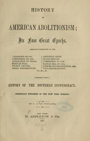 Cover of: History of American abolitionism by Felix Gregory De Fontaine