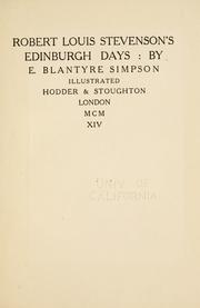 Cover of: Robert Louis Stevenson's Edinburgh days. by E. Blantyre Simpson