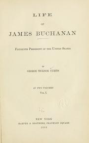 Cover of: Life of James Buchanan, fifteenth president of the United States
