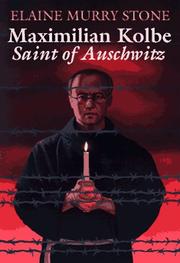 Cover of: Maximilian Kolbe by Elaine Murray Stone