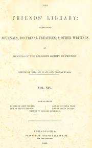 Cover of: The Friends' library: comprising journals, doctrinal treatises, and other writings of members of the religious Society of Friends.