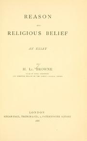 Cover of: Reason and religious belief, an essay by Henry Llewelyn Browne
