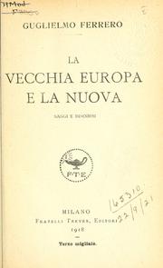 Cover of: La vecchia Europa e la nuova: saggi e discorsi.