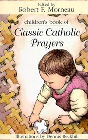 Cover of: Children's Book of Classic Catholic Prayers